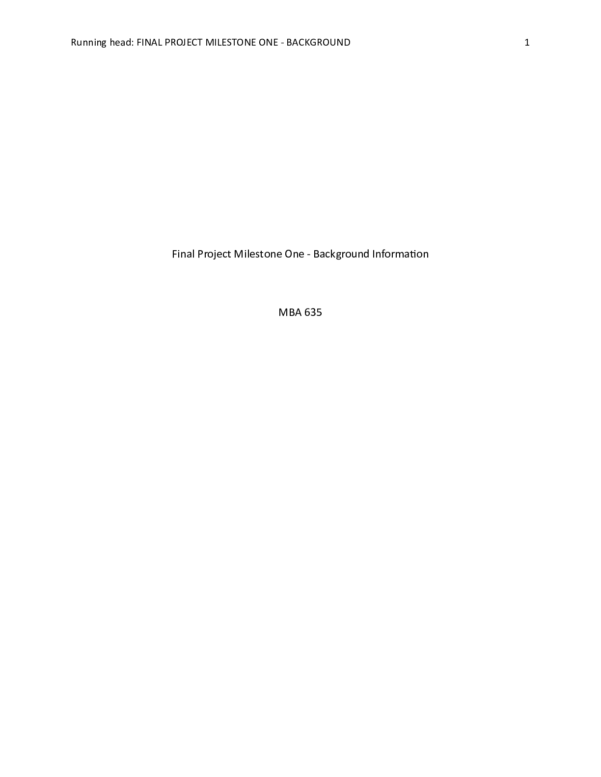 Preview image for MBA 635 Milestone One Background Informtion|    Final Project Milestone One - Backgrou